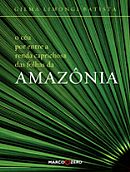 Gilma Limongi Batista, Amazônia Gilma Limongi Batista, Amazônia